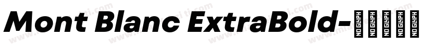 Mont Blanc ExtraBold字体转换